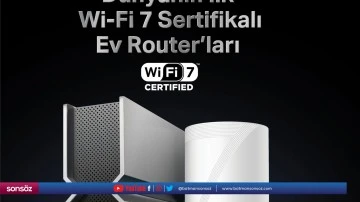 Wi-Fi 7 Sertifikası Alan D&uuml;nyanın İlk Ev Router&rsquo;ları
