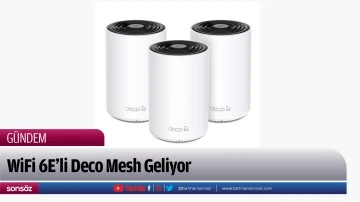 WiFi 6E&rsquo;li Deco Mesh Geliyor
