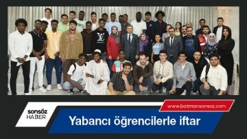 Yabancı &ouml;ğrencilerle iftar