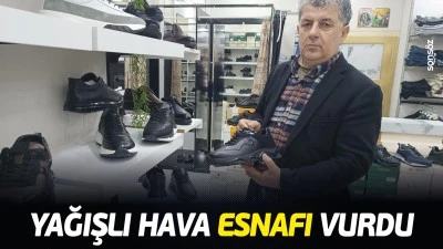 Yağışlı hava, esnafı vurdu