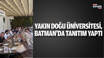Yakın Doğu &Uuml;niversitesi, Batman&rsquo;da tanıtım yaptı