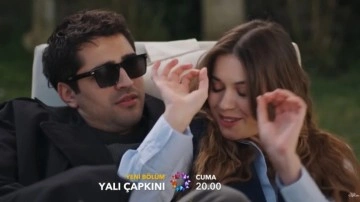 Yalı &Ccedil;apkını Dizisi İzleyicileri Şaşırtmaya Devam Ediyor!