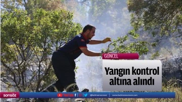 Yangın kontrol altına alındı