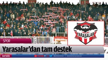 Yarasalar&rsquo;dan tam destek