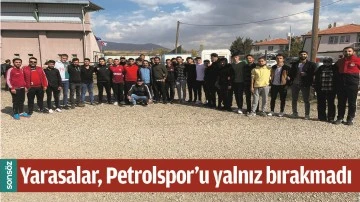 YARASALAR, PETROLSPOR&rsquo;U YALNIZ BIRAKMADI