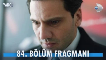Yargı 84.B&ouml;l&uuml;m Fragmanı