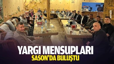 Yargı mensupları Sason&rsquo;da buluştu