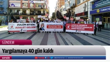 Yargılamaya 40 g&uuml;n kaldı