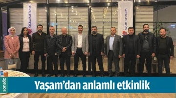 YAŞAM&rsquo;DAN ANLAMLI ETKİNLİK