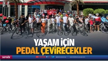Yaşam i&ccedil;in pedal &ccedil;evirecekler