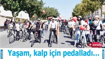 Yaşam, kalp i&ccedil;in pedalladı&hellip;