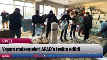 Yaşam malzemeleri AFAD&rsquo;a teslim edildi
