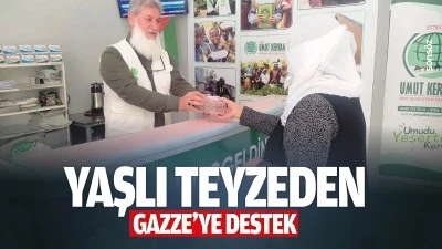 Yaşlı teyzeden Gazze&rsquo;ye destek