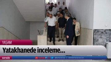 Yatakhanede inceleme&hellip;
