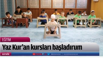 Yaz Kur'an kursları başladı