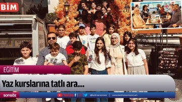 Yaz kurslarına tatlı ara&hellip;