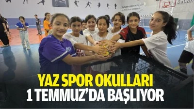 Yaz spor okulları 1 Temmuz&rsquo;da başlıyor
