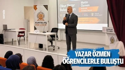 Yazar &Ouml;zmen, &ouml;ğrencilerle buluştu