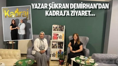 Yazar Ş&uuml;kran Demirhan&rsquo;dan Kadraj&rsquo;a ziyaret&hellip;