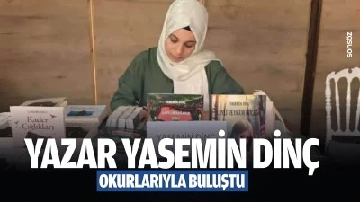 Yazar Yasemin Din&ccedil;, okurlarıyla buluştu