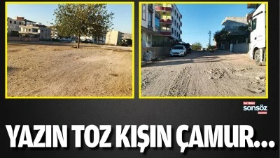 Yazın toz, kışın &ccedil;amur&hellip;
