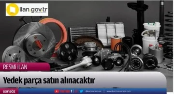 Yedek par&ccedil;a satın alınacak