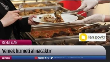 Yemek hizmeti alınacaktır