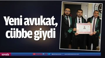 Yeni avukat, c&uuml;bbe giydi