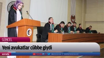Yeni avukatlar c&uuml;bbe giydi