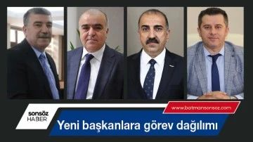Yeni başkanlara g&ouml;rev dağılımı