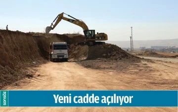 YENİ CADDE A&Ccedil;ILIYOR