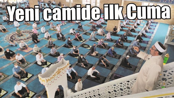 YENİ CAMİDE İLK CUMA