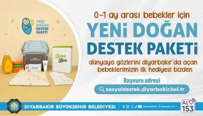 Yeni Doğan Destek Paketi uygulaması hayata ge&ccedil;irildi