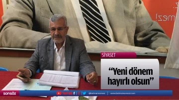 &ldquo;Yeni d&ouml;nem hayırlı olsun&rdquo;