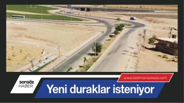 YENİ DURAKLAR İSTENİYOR
