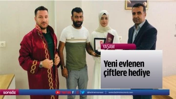 Yeni evlenen &ccedil;iftlere hediye