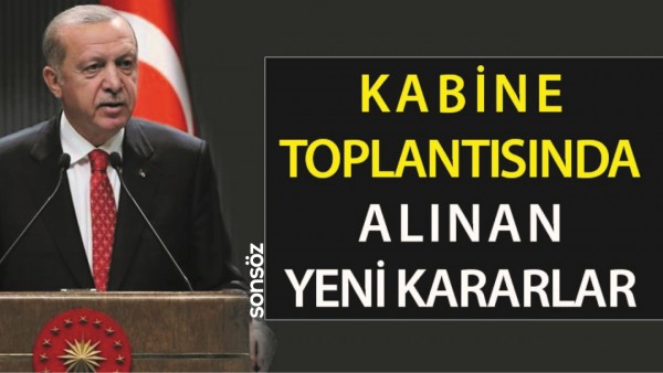 YENİ KARARLAR A&Ccedil;IKLANDI