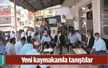 Yeni kaymakamla tanıştılar