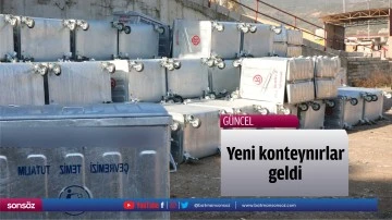 Yeni konteynırlar geldi