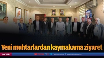 Yeni muhtarlardan kaymakama ziyaret
