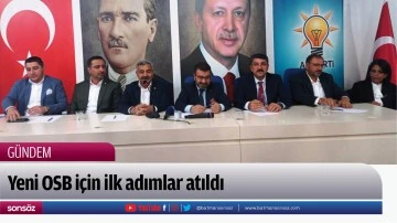 Yeni OSB i&ccedil;in ilk adımlar atıldı