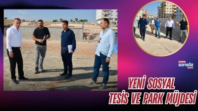 Yeni Sosyal Tesis ve Park M&uuml;jdesi