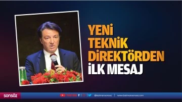 Yeni teknik direkt&ouml;rden ilk mesaj