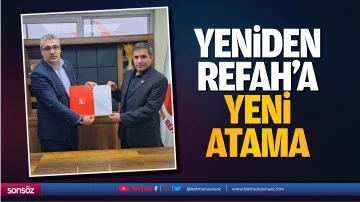 Yeniden Refah&rsquo;a yeni atama&hellip;