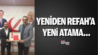 Yeniden Refah&rsquo;a yeni atama&hellip;