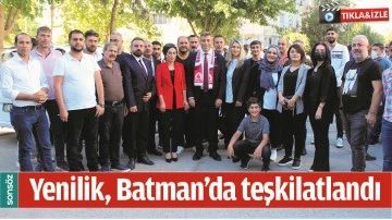 YENİLİK, BATMAN&rsquo;DA TEŞKİLATLANDI
