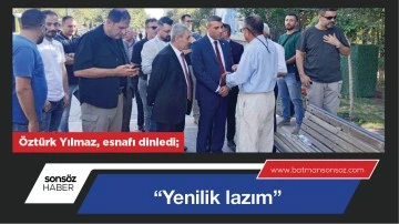  &ldquo;Yenilik lazım&rdquo;