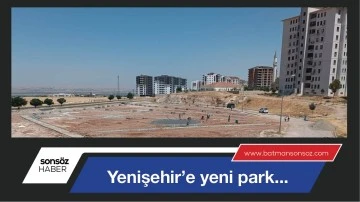 YENİŞEHİR&rsquo;E YENİ PARK&hellip;