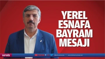 Yerel esnafa bayram mesajı