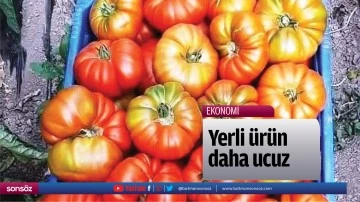 Yerli &uuml;r&uuml;n daha ucuz